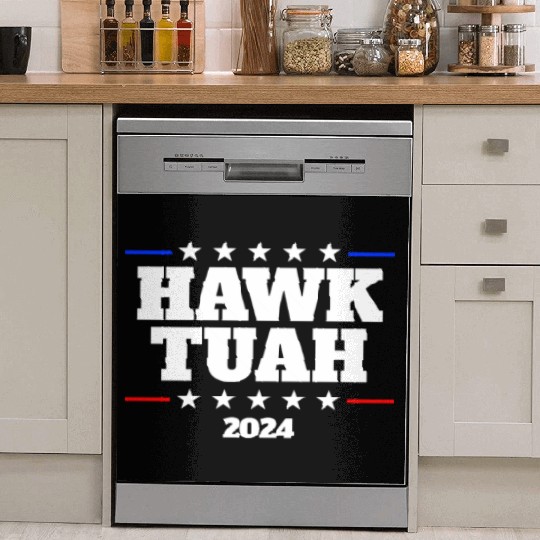 Hawk Tuah 2024 Elect Hawk Tuah Dish Washer Covers