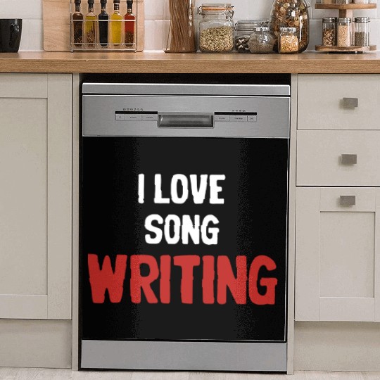 I Love Song Writing Writer Karaoke Guitarist Dish Washer Covers