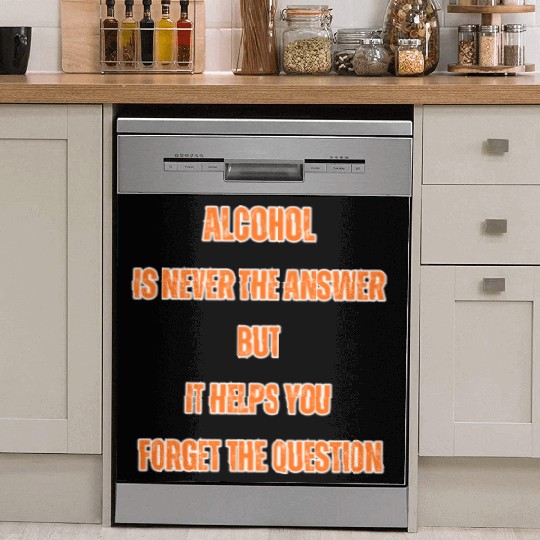 Humorous Alcohol Meme Typography Dish Washer Covers