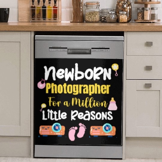 Newborn Photographer For A Million Little Reasons Dish Washer Covers