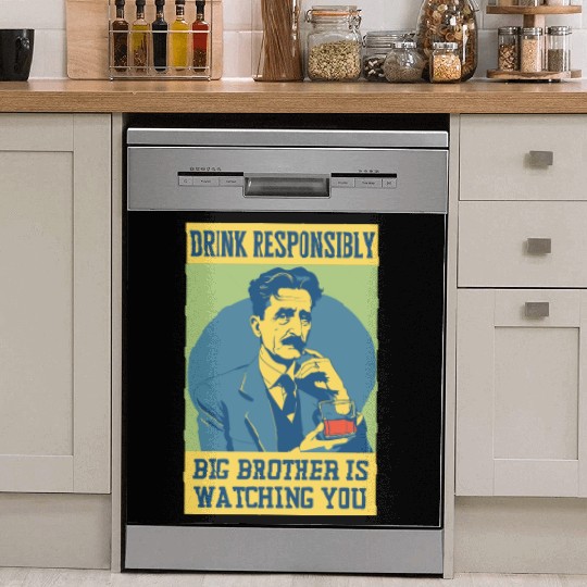 Big Brother Is Watching You Orwell Funny Alcohol B Dish Washer Covers