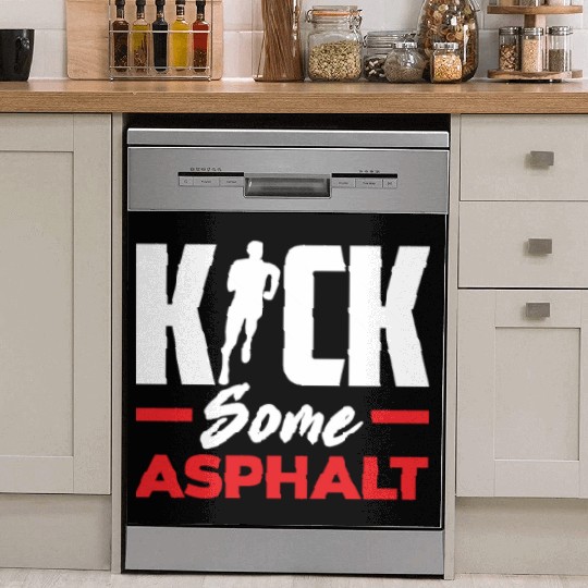 Kick Some Asphalt Running Motivation Dish Washer Covers