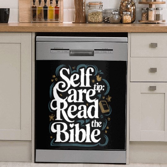 Self Care Tip Read The Bible Dish Washer Covers