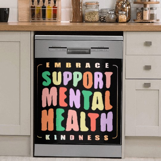 Embrace Kindness Support mental Health Dish Washer Covers