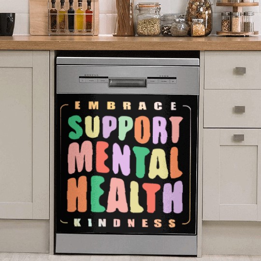 Embrace Kindness Support mental Health Dish Washer Covers