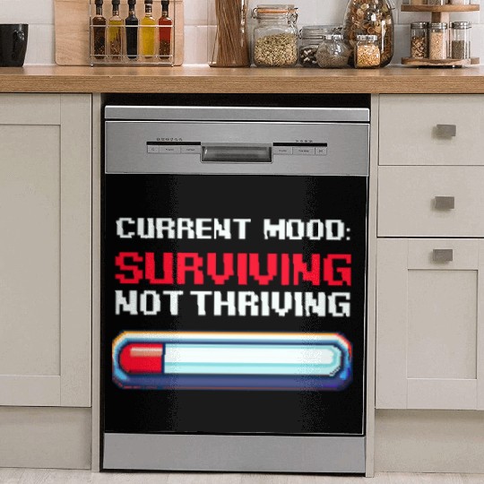 Depression Awareness Surviving, Not Thriving Dish Washer Covers