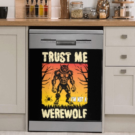 Trust Me I'm Not a Werewolf Halloween Dish Washer Covers