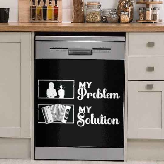 Accordion Player My Problem My Pictogram Mom Dad Dish Washer Covers