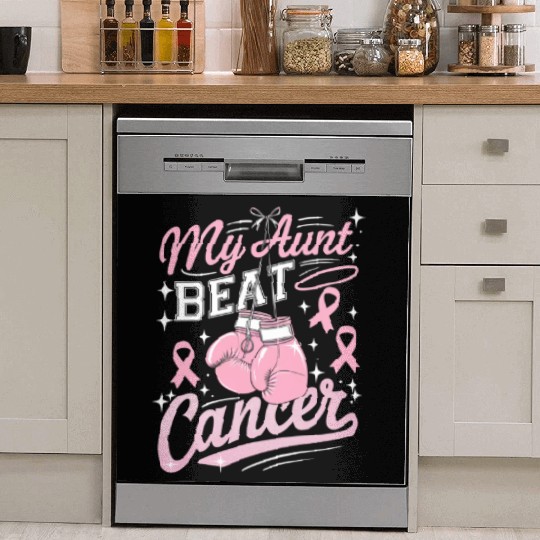 My Aunt Beat Cancer Breast Cancer Awareness Dish Washer Covers