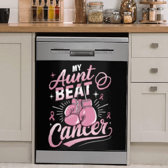 My Aunt Beat Cancer Breast Cancer Awareness Dish Washer Covers