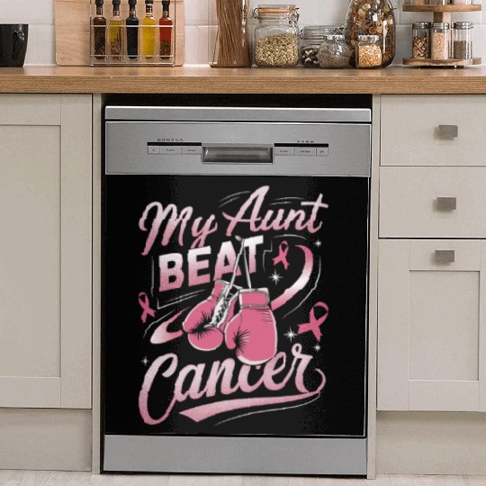 My Aunt Beat Cancer Breast Cancer Awareness Dish Washer Covers