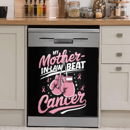 My Mother-In-Law Beat Cancer Breast Cancer Dish Washer Covers