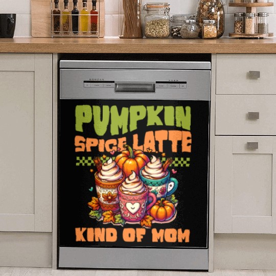 Pumpkin Spice Latte Kind Of Mom Dish Washer Covers