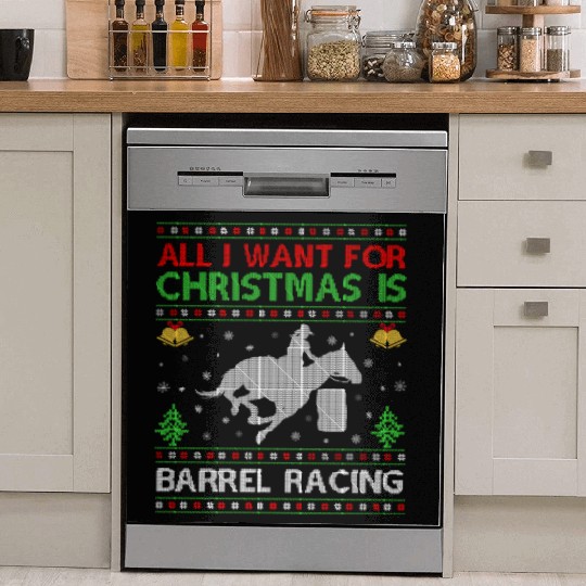 All I Want For Christmas Is Barrel Racing Ugly Dish Washer Covers