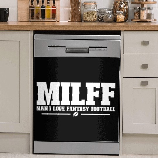 MILFF Man I Love Fantasy Football Funny Football Dish Washer Covers