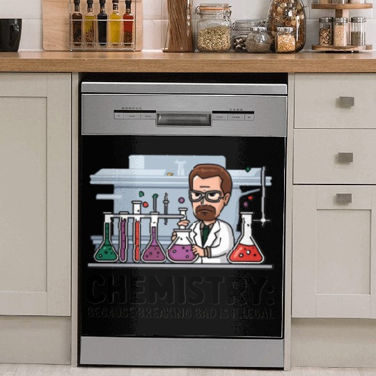 Chemistry Because Breaking Bad is Illegal Science Dish Washer Covers