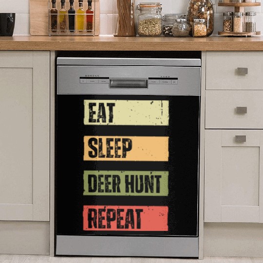 Eat Sleep Deer Hunt Repeat | Deer Hunting Dish Washer Covers