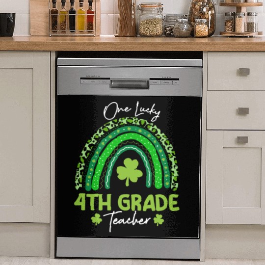 One Lucky 4th Grade Teacher St Patrick's day Dish Washer Covers