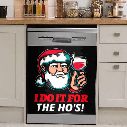 I Do It For The Ho's Dish Washer Covers