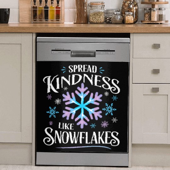 Spread Kindness Like Snowflakes Dish Washer Covers