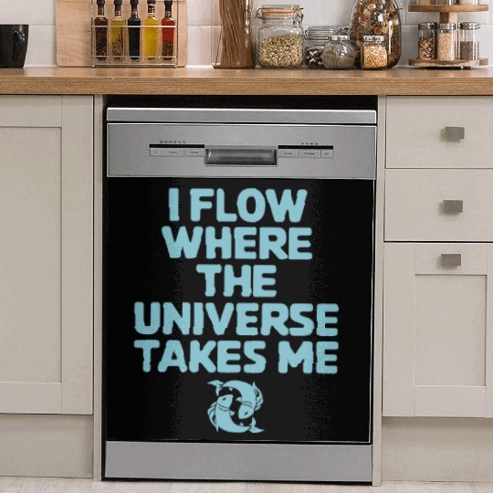 Pisces Zodiac: I Flow Where The Universe Takes Me Dish Washer Covers