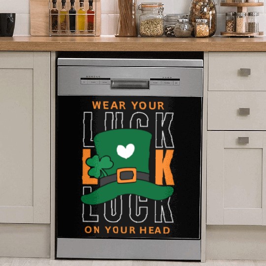 Wear your luck on your had | st patricks day Dish Washer Covers