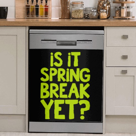 Spring Break Countdown Saying Quote Dish Washer Covers