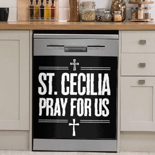 St. Cecilia Pray for Us Catholic Faith Prayer Dish Washer Covers