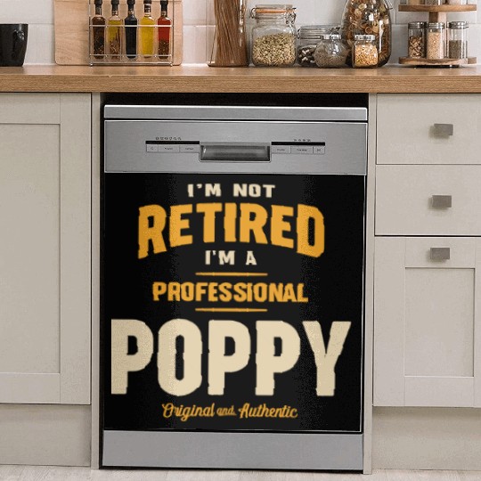 Not Retired, Just a Pro Poppy Grandpa Dish Washer Covers