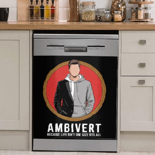 Ambivert Because Life Isn’t One Size Fits All Dish Washer Covers