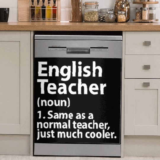 English teacher definition Dish Washer Covers