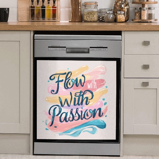 Flow With Passion - Abstract Typography Art Dish Washer Covers
