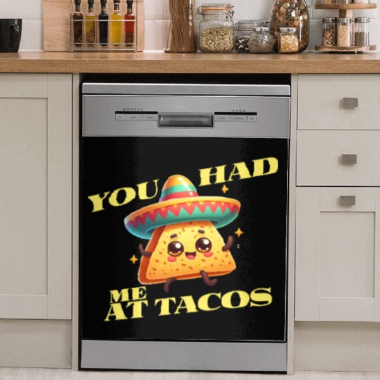 Cinco De Mayo - You Had Me At Tacos Dish Washer Covers