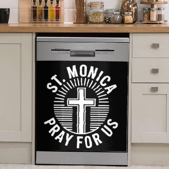 St. Monica Pray for Us Catholic Patronage Prayer Dish Washer Covers