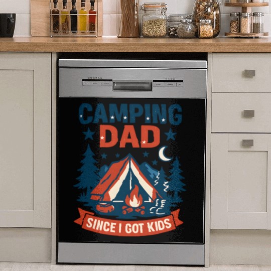 Camping Dad Since I Have Kids gif for Father’s day Dish Washer Covers