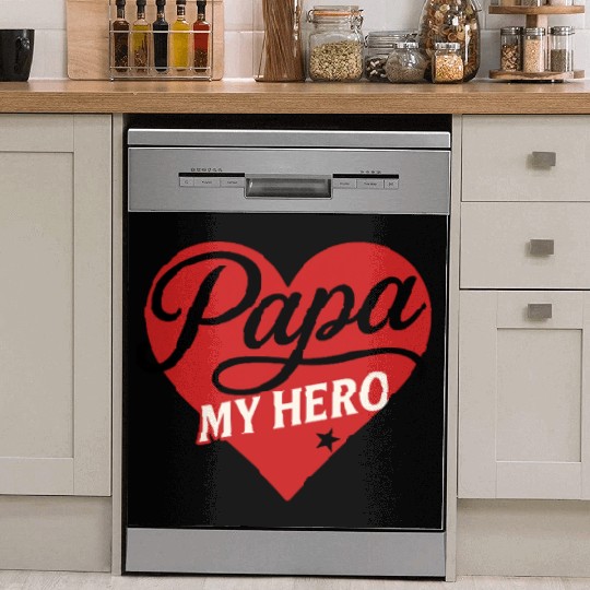 Papa My Hero - Father's Day gift - Heart Design Dish Washer Covers