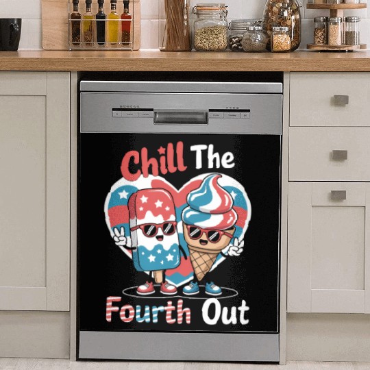 Chill The Fourth Out Patriotic Ice Cream Popsic Dish Washer Covers