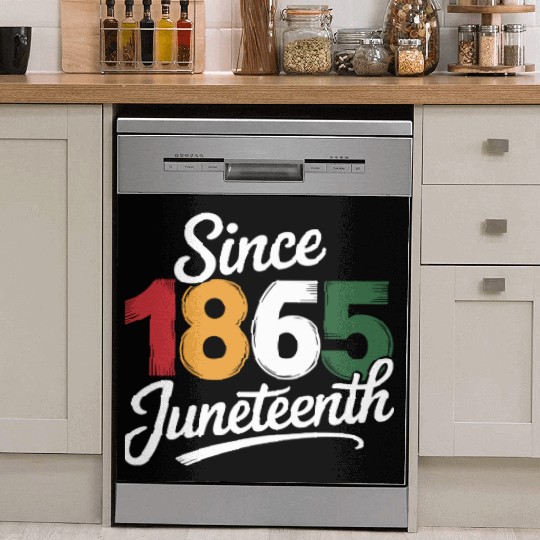 Since 1865 Juneteenth Dish Washer Covers
