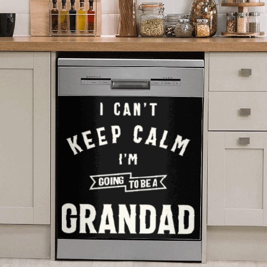 Can’t Keep Calm I’m Going To Be A Grandad Dish Washer Covers