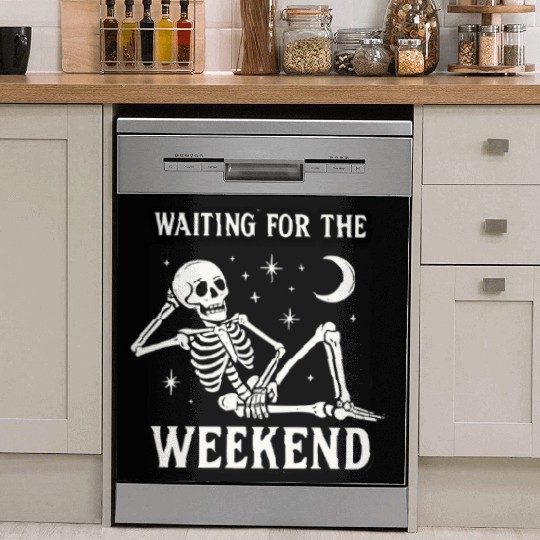 Weekend Skeleton Mood Graphic Dish Washer Covers
