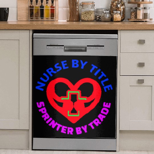 Nurse by Title Spinter by Trade Neon Design Dish Washer Covers