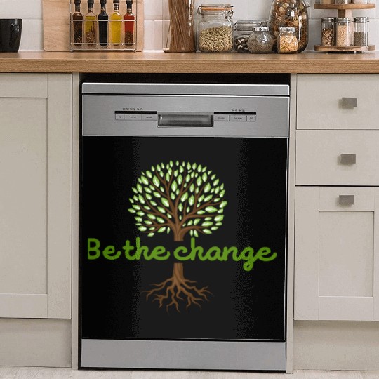 Be the Change Quote with Tree Art Dish Washer Covers