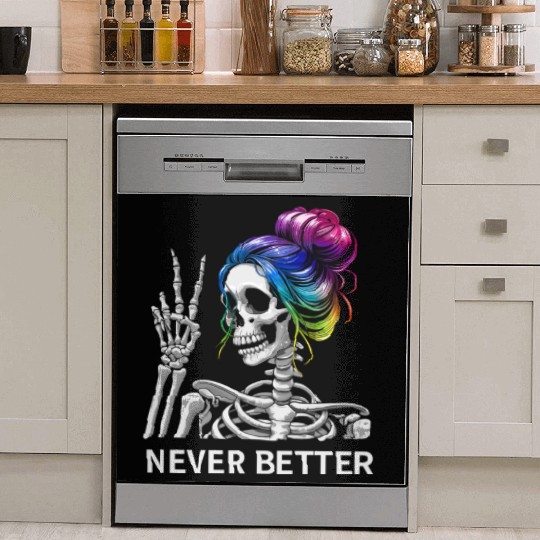 Never Better Messy Bun Peace Sign Skeleton Mom Dish Washer Covers