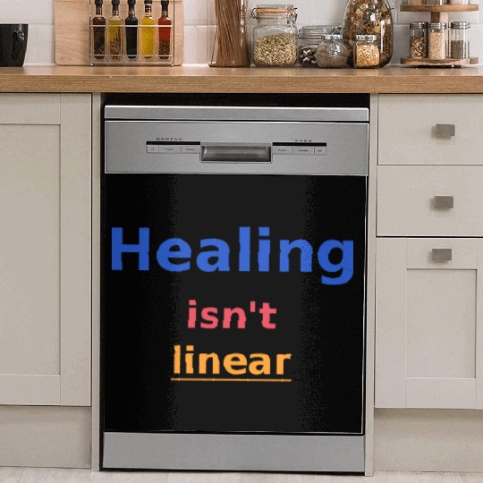 Healing Isn't Linear – Mental Health Awareness  Dish Washer Covers