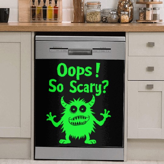 Oops! So scary? Funny Monster Dish Washer Covers