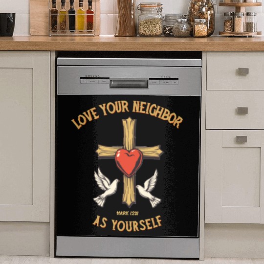 Love Your Neighbor Cross Illustration bible verse Dish Washer Covers