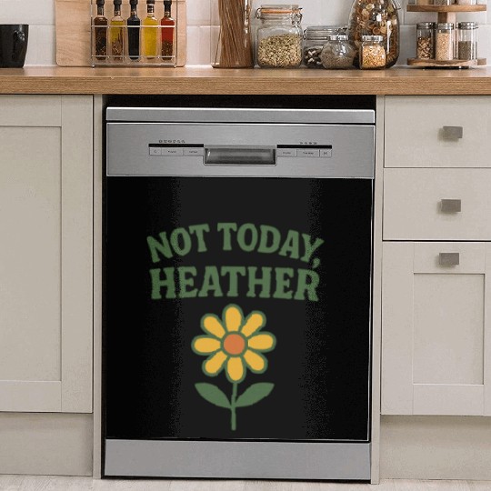 Not Today Heather Flower Graphic Dish Washer Covers