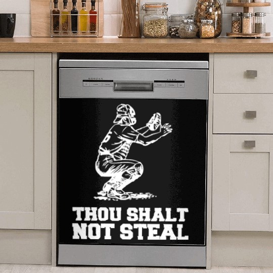 Thou Shalt Not Steal Baseball Catcher Joke Dish Washer Covers