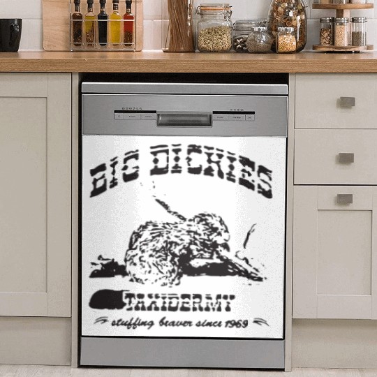 Big Dickies Taxidermy Stuffing Beavers Duck Deer H Dish Washer Covers