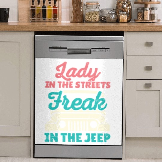 Lady in the Streets Freak in the Jeep Dish Washer Covers